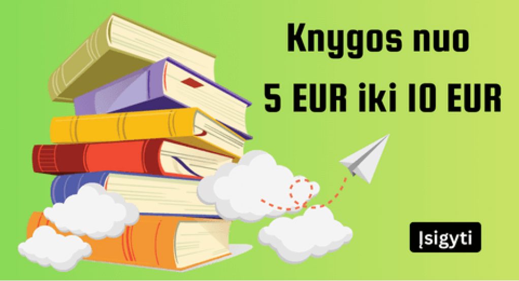 Knygos nuo 5,00€ iki 10,00€!