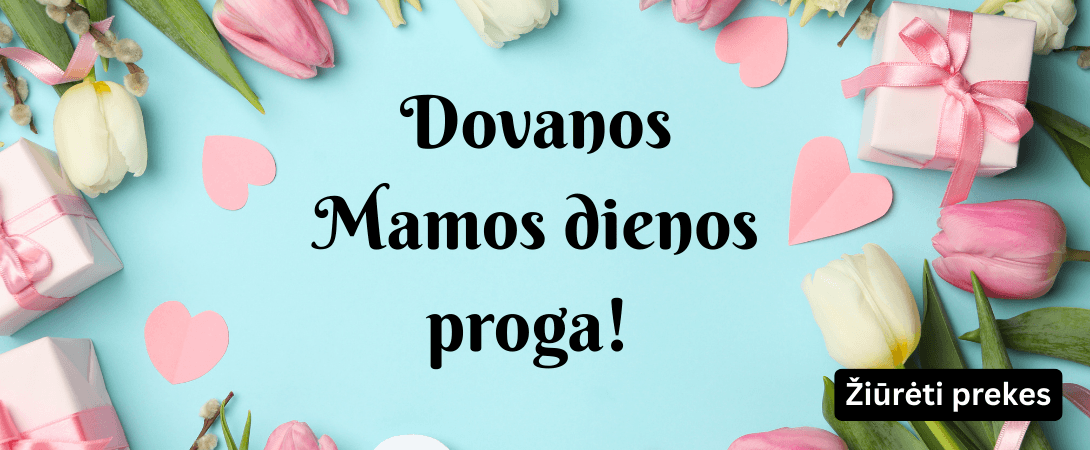 Dovanų idėjos Mamos dienai