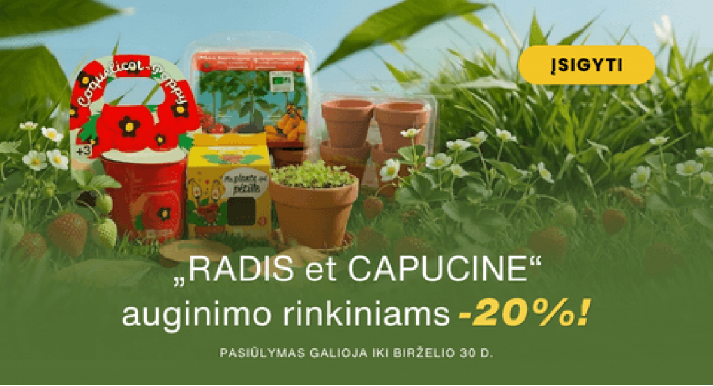 „RADIS et CAPUCINE“ auginimo rinkiniams -20%!