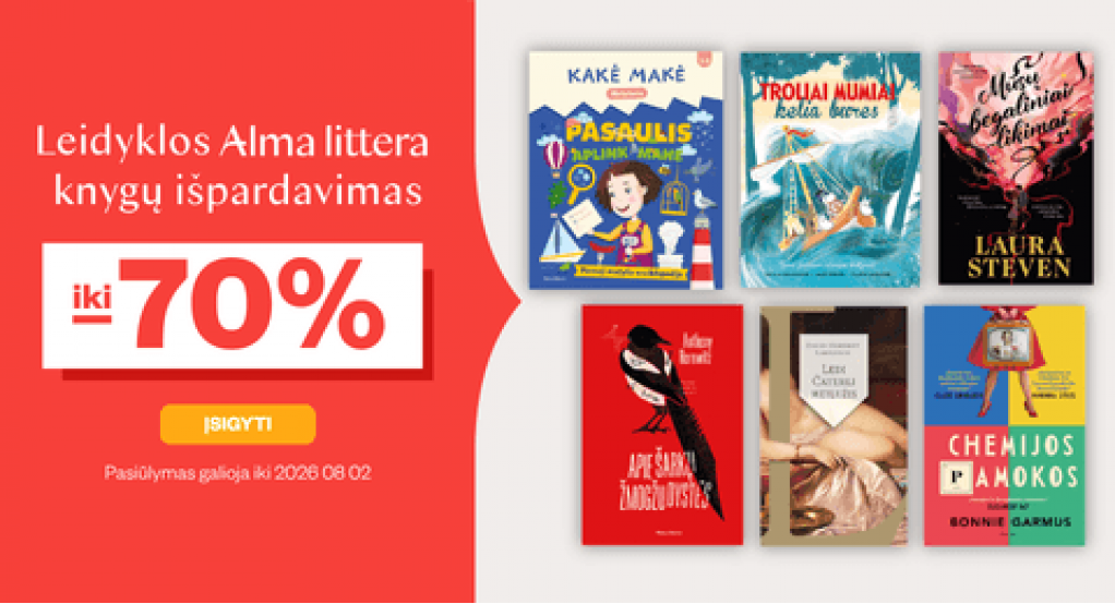 Leidyklos „ALMA LITTERA“ knygų išpardavimas iki -70%!