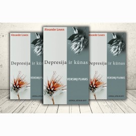 Depresija ir kūnas: revoliucinis garsaus psichiatro metodas, padėsiantis įveikti depresiją