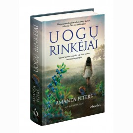 Uogų rinkėjai. Vienos šeimos tragedija yra kitos šeimos tamsiausia paslaptis