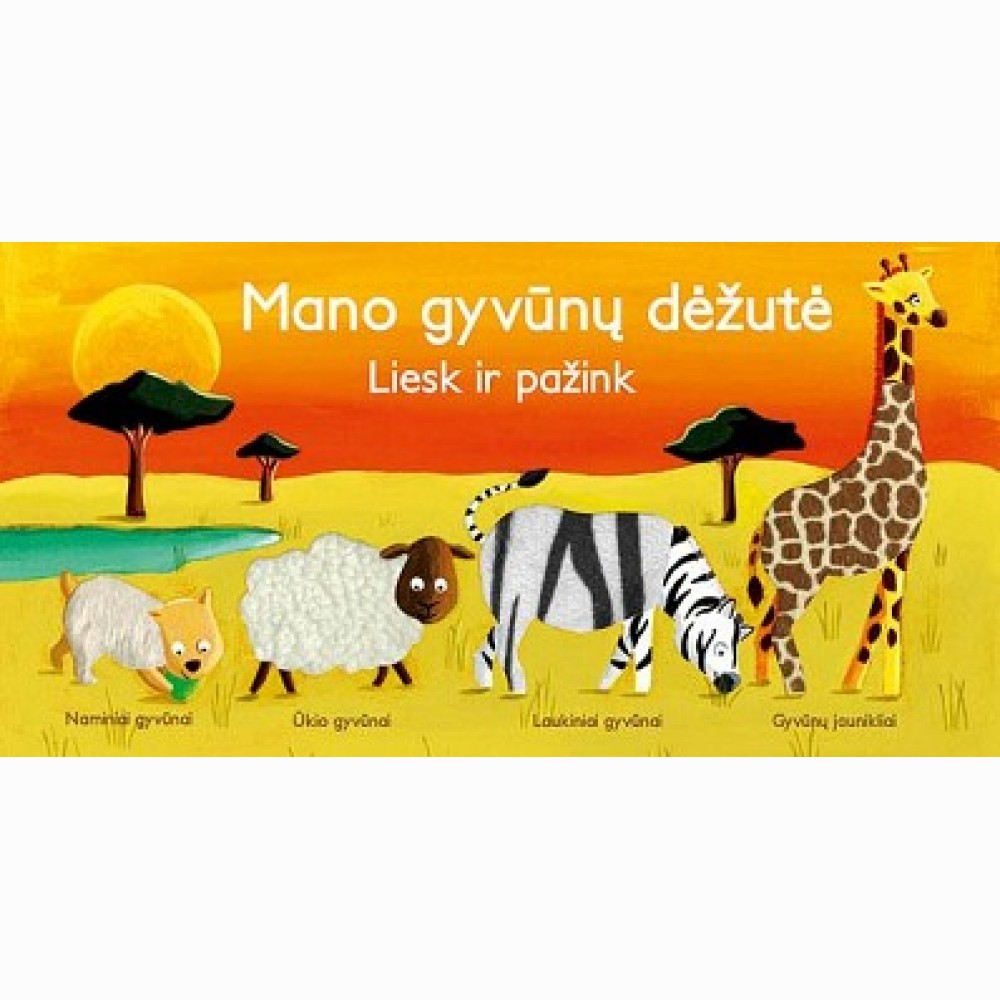 Mano gyvūnai. Liesk ir pažink