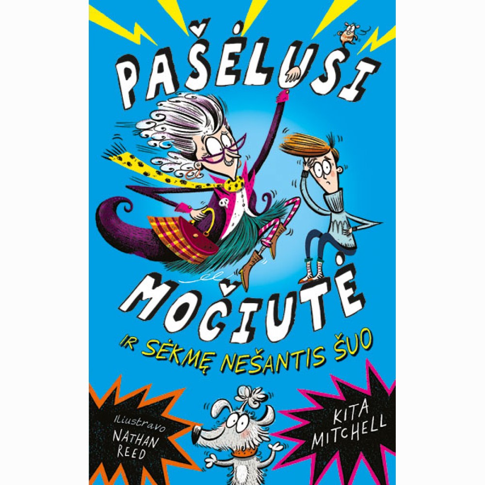 Pašėlusi močiutė ir sėkmę nešantis šuo