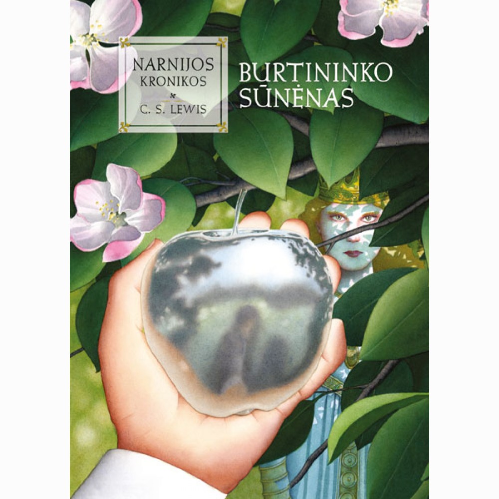 Burtininko sūnėnas. Ciklo Narnijos kronikos 1-oji knyga