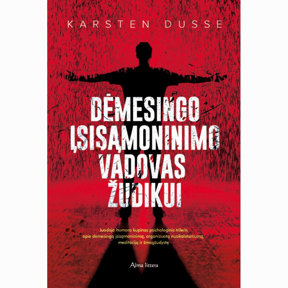 Dėmesingo įsisąmoninimo vadovas žudikui