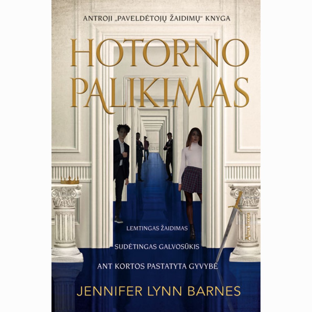 Hotorno palikimas. Antroji Paveldėtojų žaidimų knyga