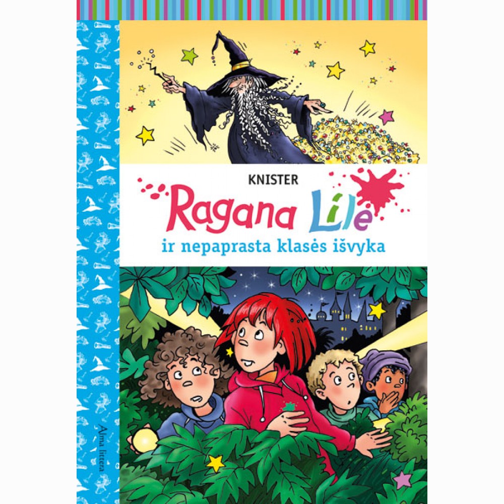 Ragana Lilė ir nepaprasta klasės išvyka