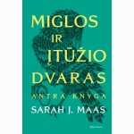 Miglos ir įtūžio dvaras. Antra knyga