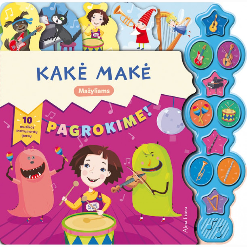 Kakė Makė. Pagrokime!