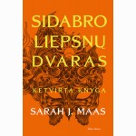 Sidabro liepsnų dvaras. Ketvirta knyga