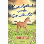 Kumeliukas vardu Smarkuolis