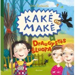 Kakė Makė ir draugystės šluota