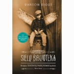 Sielų biblioteka. Ypatingų vaikų namai. 3 knyga