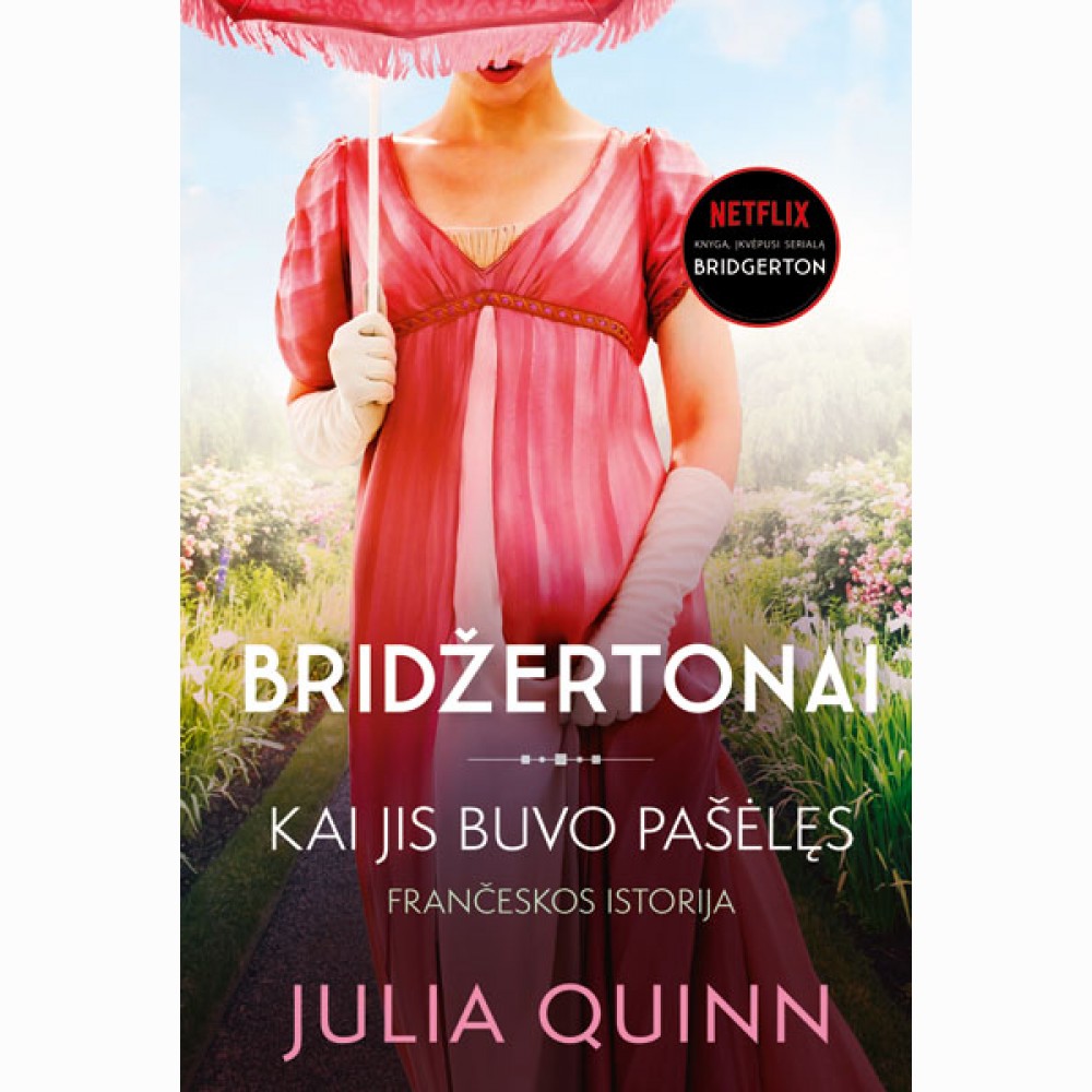 Kai jis buvo pašėlęs. Ciklo Bridžertonai 6 knyga