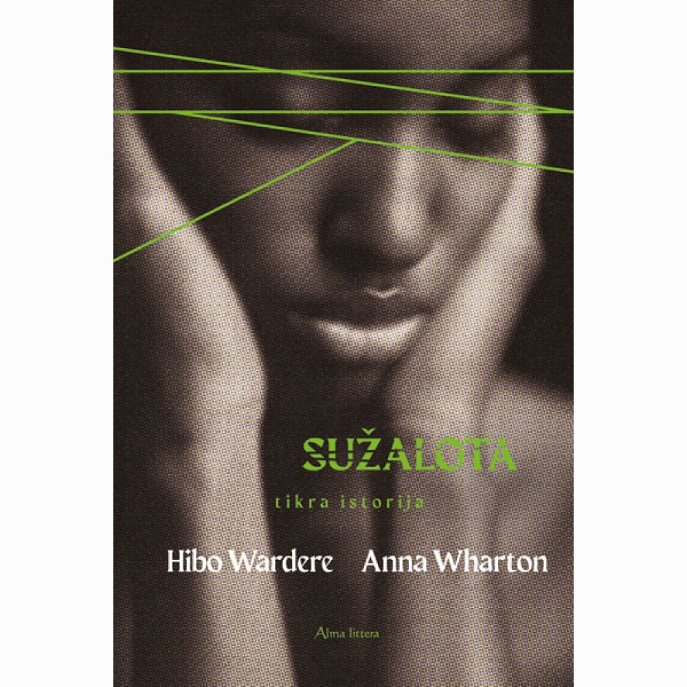 Sužalota. Tikra istorija