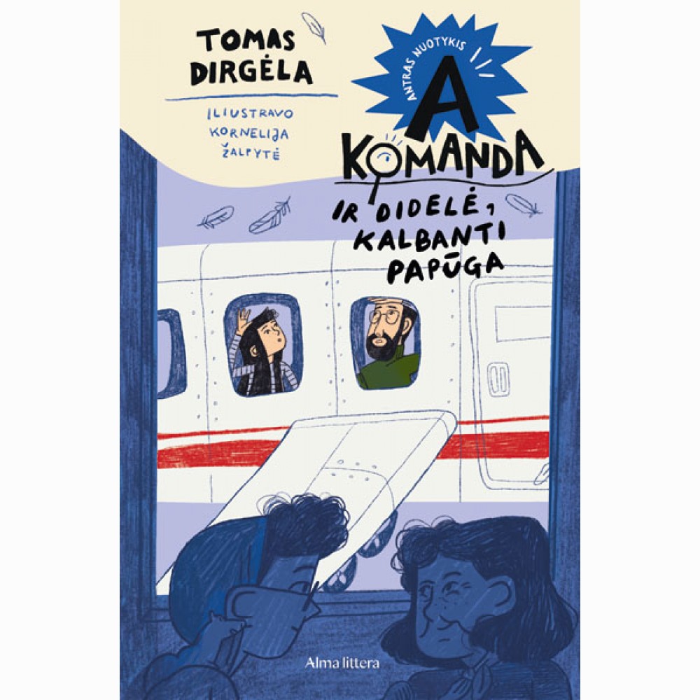 A komanda ir didelė kalbanti papūga. 2 nuotykis