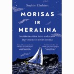 Morisas ir Meralina. Neįtikėtina tikra laivo sudužimo, išgyvenimo ir meilės istorija