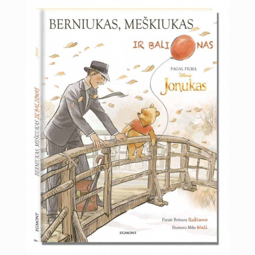 Mikė Pūkuotukas. Berniukas, Meškiukas ir balionas. Knyga pagal filmą