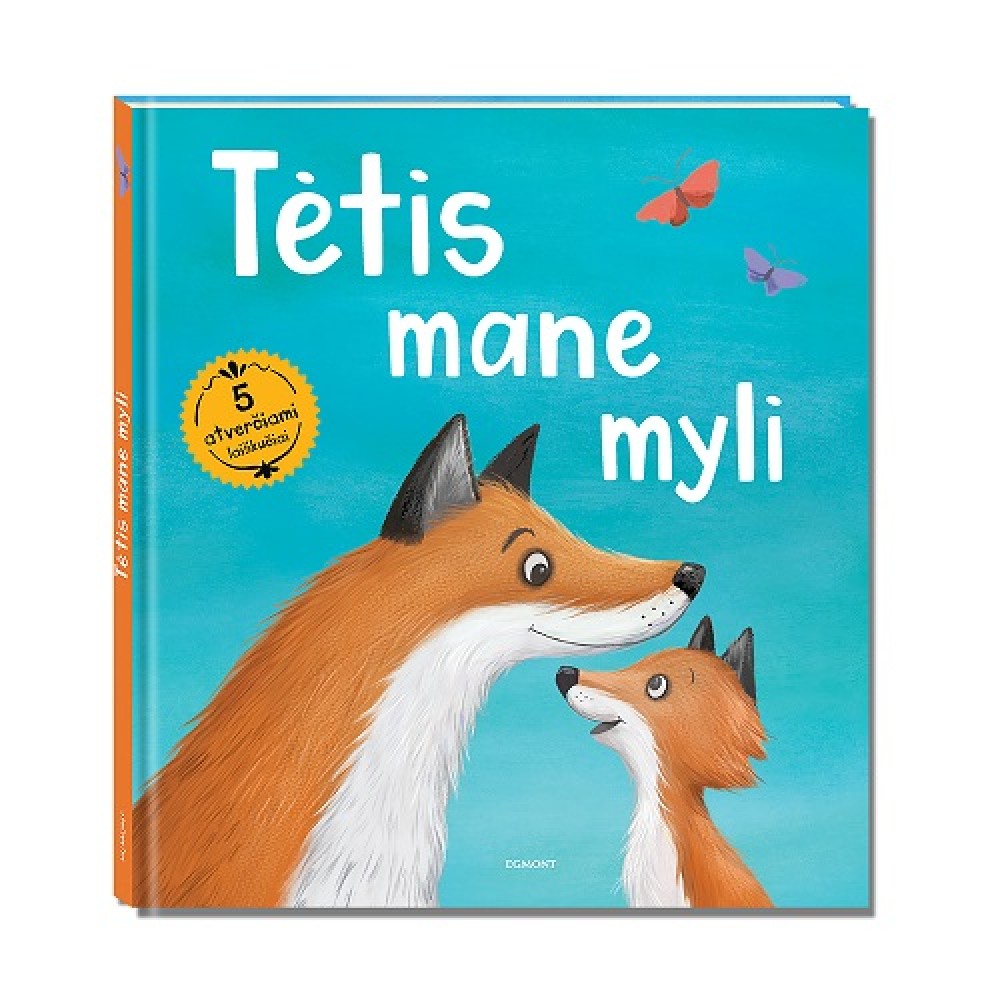 Tėtis mane myli. Lapiukai