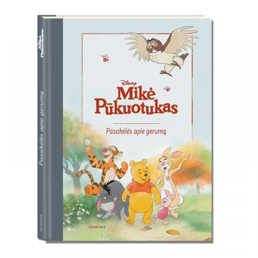 Mikė Pūkuotukas. Pasakėlės apie gerumą