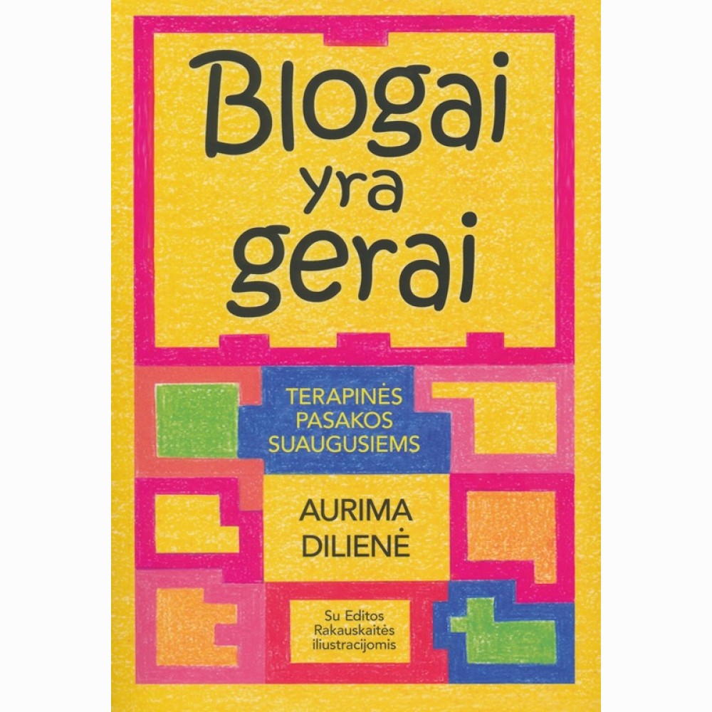 Blogai yra gerai. Terapinės pasakos suaugusiems