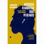 Medžiotojo ir rankiotojo gidas po XXI amžių