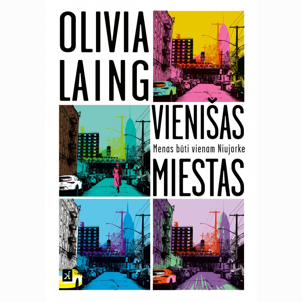 Vienišas miestas. Menas būti vienam Niujorke