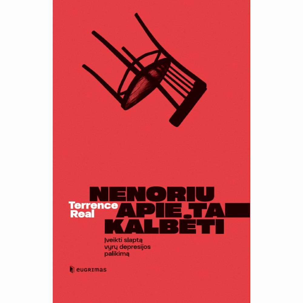 Nenoriu apie tai kalbėti. Įveikti slaptą vyrų depresijos palikimą