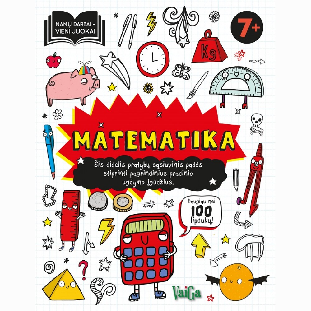 Matematika 7+ . Namų darbai - vieni juokai Matematika 7+ . Namų darbai - vieni juokai