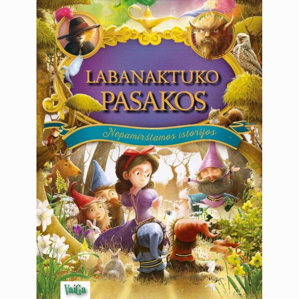 Labanaktuko pasakos. Nepamirštamos istorijos