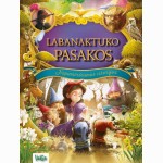 Labanaktuko pasakos. Nepamirštamos istorijos