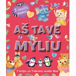Aš tave myliu. 5 minučių pasakos