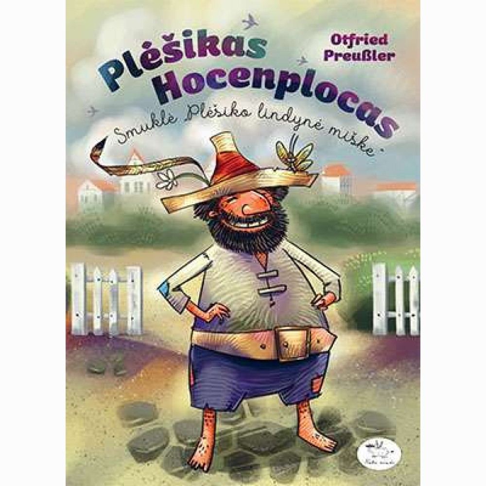 Plėšikas Hocenplocas. Smuklė „Plėšiko lindynė miške“