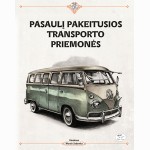 Pasaulį pakeitusios transporto priemonės