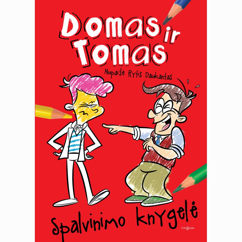 Domas ir Tomas. Spalvinimo knygelė
