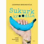 Sukurk krokodilą. Kūrėjo išlaisvinimo idėjos