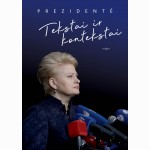 Prezidentė. Tekstai ir kontekstai