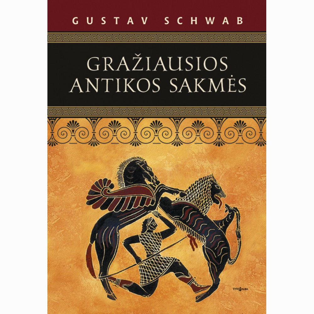 Gražiausios antikos sakmės