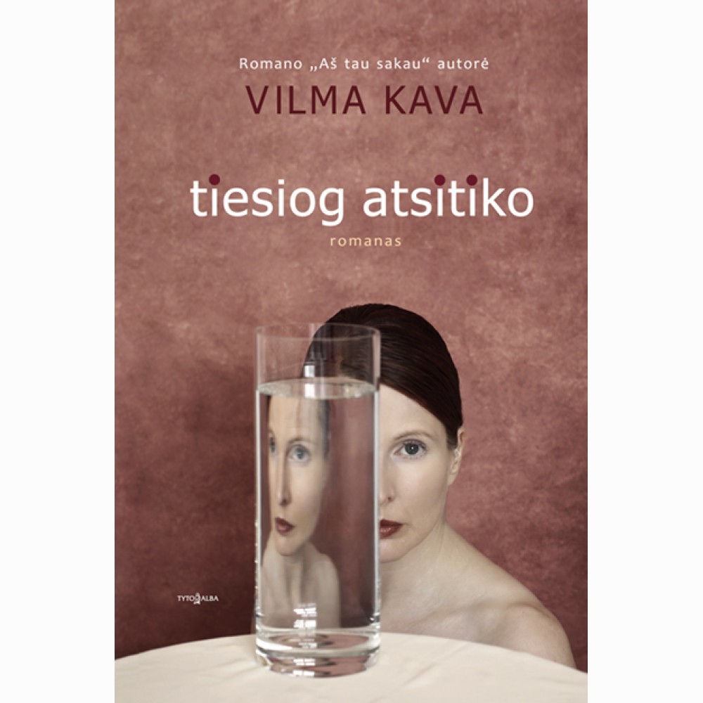 Tiesiog atsitiko