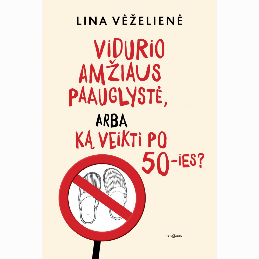 Vidurio amžiaus paauglystė, arba ką veikti po 50-ies?