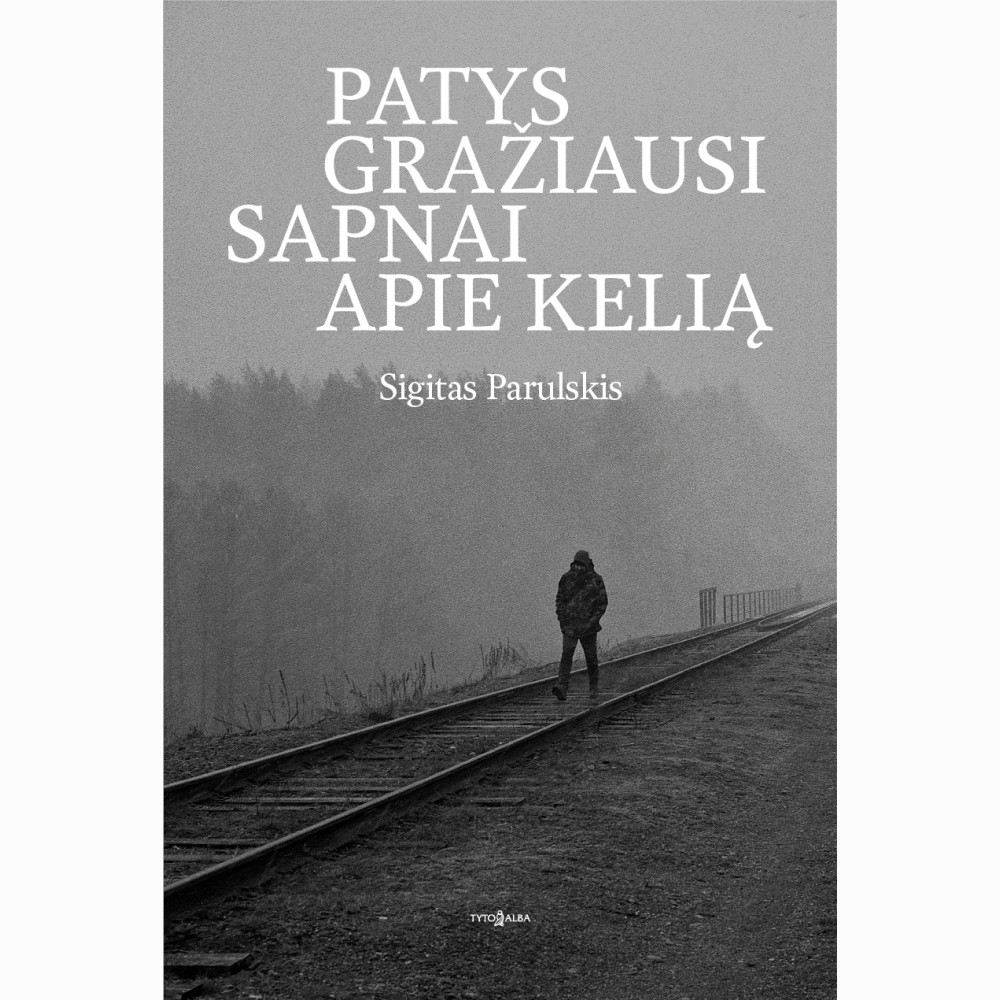 Patys gražiausi sapnai apie kelią