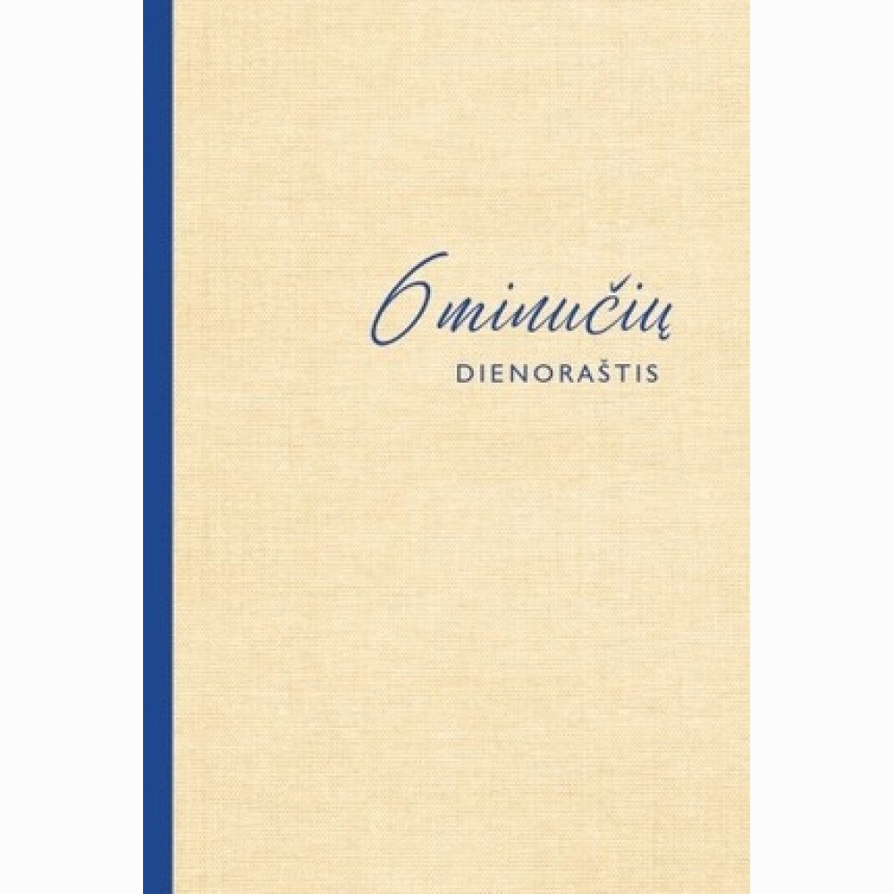 6 minučių Dienoraštis