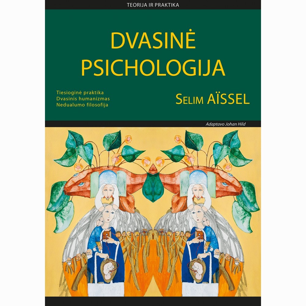 Dvasinė psichologija : teorija ir praktika