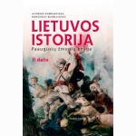 Lietuvos istorija. Paaugusių žmonių knyga. 2 dalis