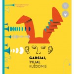 Garsiai, tyliai, kuždomis