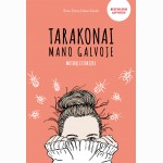 Tarakonai mano galvoje