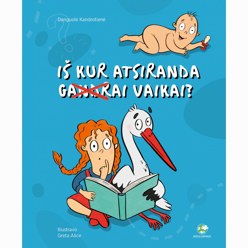 Iš kur atsiranda vaikai