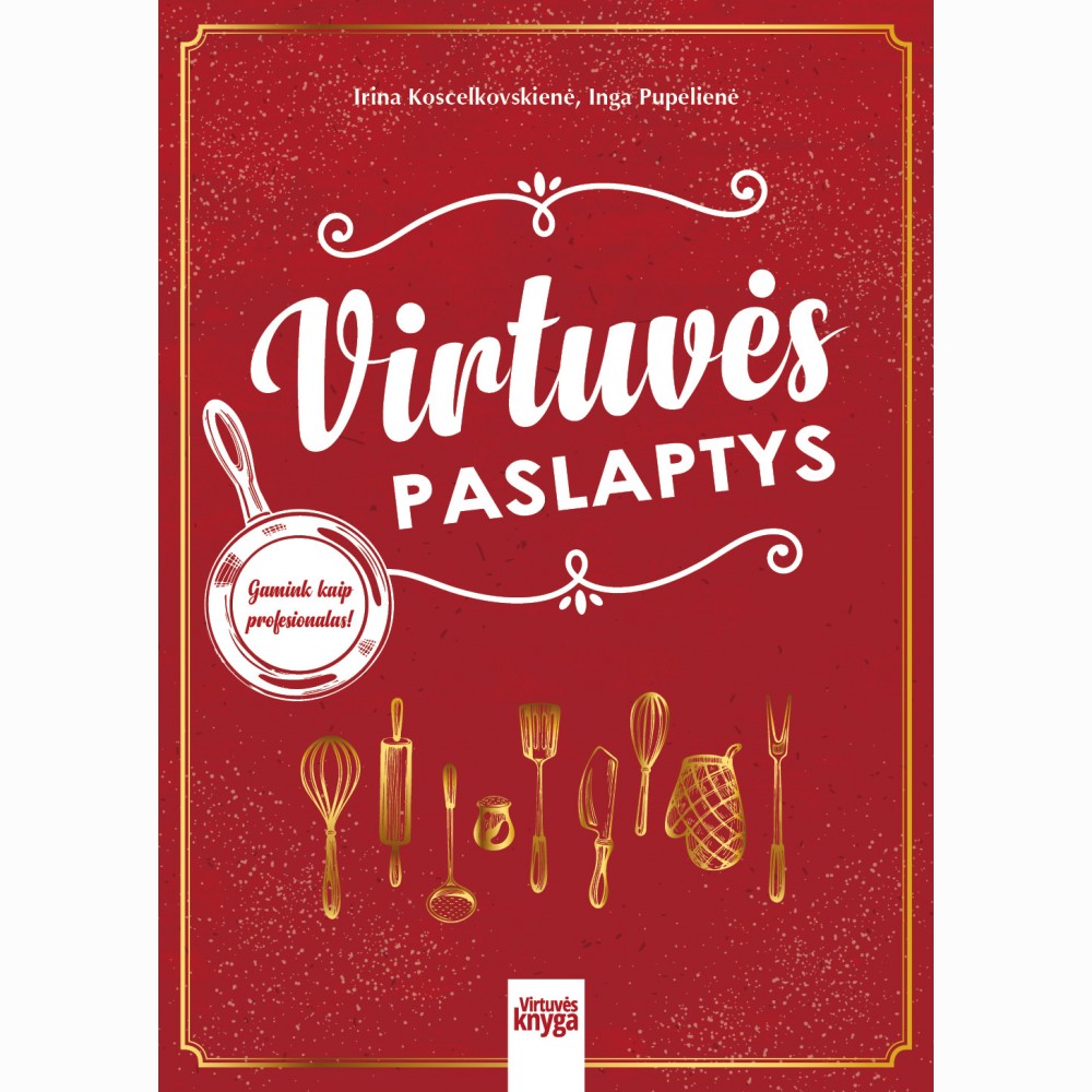 Virtuvės paslaptys