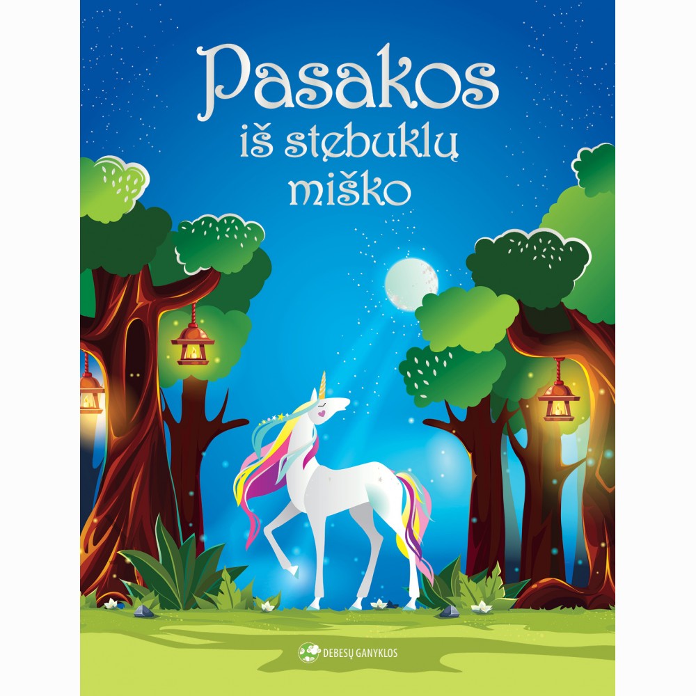 Pasakos iš stebuklų miško